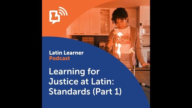 S2E4: Learning For Justice At Latin: Standards (Part 1) смотреть онлайн
