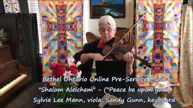 Shalom Aleichem as presented August 23, 2020 for Bethel Ontario Online смотреть онлайн