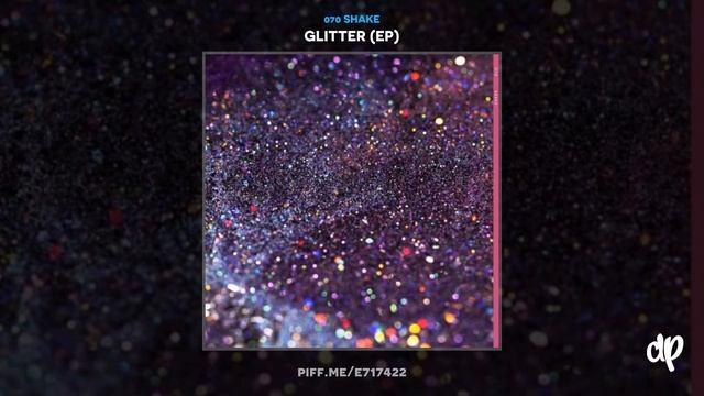 070 Shake - Glitter [Glitter]