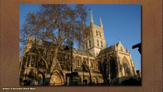 BBC Choral Evensong: Southwark Cathedral 1981 (Harry Bramma) смотреть онлайн
