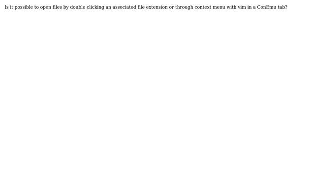 ConEmu: Open files in vim with ConEmu through File Explorer смотреть онлайн