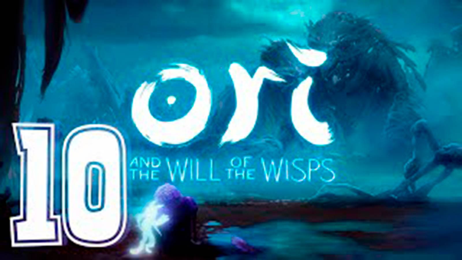 Прохождение Ori and the Will of the Wisps. часть 10