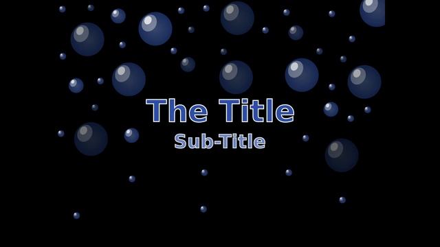 Titre Bubbles1 Openshot смотреть онлайн