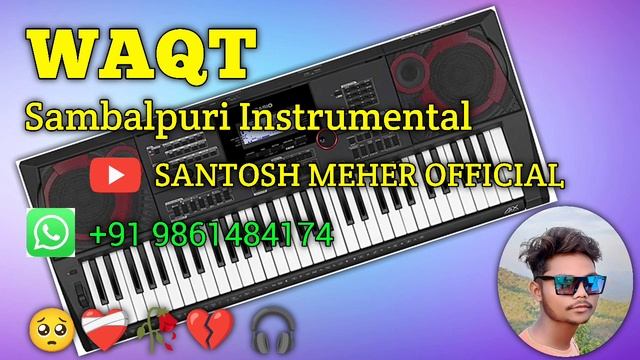 Waqt !! Nil Sagar !! Sambalpuri song !! Keyboardist - Sonu !! 📞+919861484174 смотреть онлайн