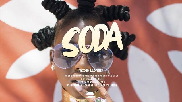 [ FREE ] AFRO POP X DANCEHALL UK  INSTRUMENTAL | SODA | LIL DREEZY BEATS 2019