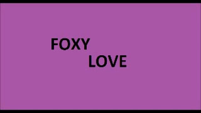 Foxy Love