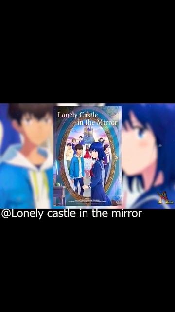 Lonely castle in the mirror #shorts #youtubeshorts #anime смотреть онлайн