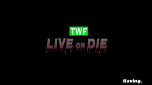 (TWF INTRO #3) TWF ANNOUNCEMENT! LIVE OR DIE UPDATE + MORE! TWF IS STILL ALIVE!