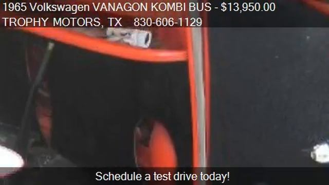 1965 Volkswagen VANAGON KOMBI BUS for sale in NEW BRAUNFELS смотреть онлайн