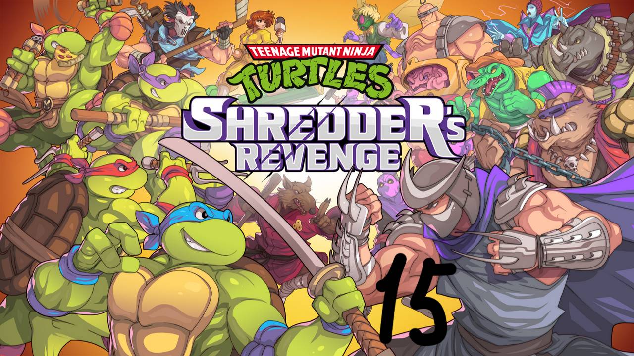 Прохождение Teenage Mutant Ninja Turtles: Shredder's Revenge #15 (Чудилы внешнего мира)
