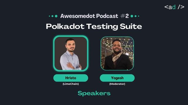 AwesomeDOT Podcast #2 – Dive deep into Polkadot Testing Suite смотреть онлайн