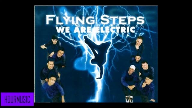 FLYING STEPS - WE ARE ELECTRIC 1 HOUR LOOP смотреть онлайн