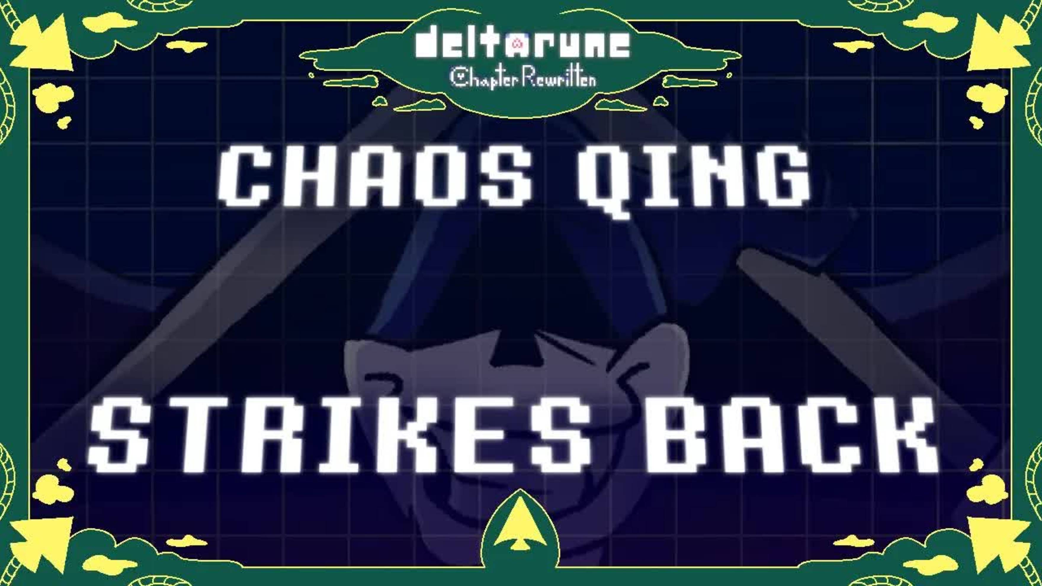 [DELTARUNE: Chapter Rewritten] Chaos Qing Strikes Back смотреть онлайн