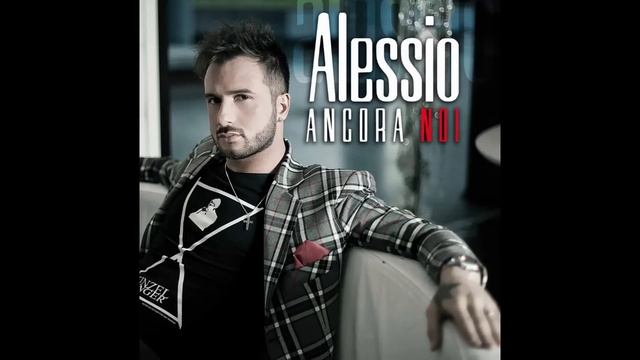 Alessio - Ancora noi смотреть онлайн