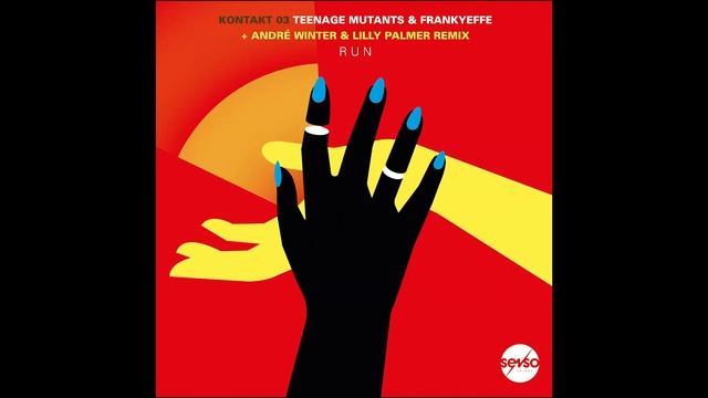 Teenage Mutants & Frankyeffe - Run (André Winter & Lilly Palmer Remix) смотреть онлайн