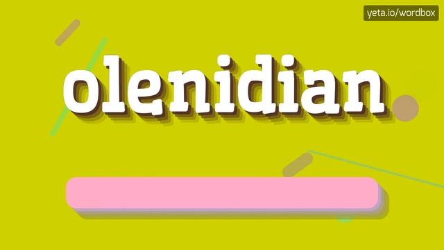 OLENIDIAN - HOW TO PRONOUNCE OLENIDIAN? #olenidian смотреть онлайн