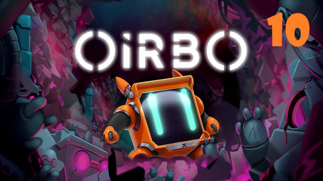 Прохождение Oirbo - 10: Собираем секреты со всеми способностями