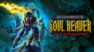 Legacy of Kain Soul Reaver Remastered. Прохождение игры. ч. 3