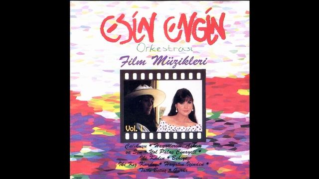 Esin Engin Orkestrası - Çalıkuşu - Anatema | Film Müzikleri