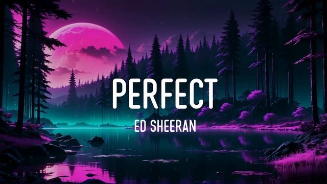 Ruth B. - Dandelions (Текст песни/Lyrics) | Ed Sheeran - Perfect (Микс Тексты песен) смотреть онлайн