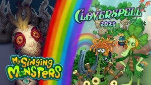 My Singing Monsters - Заклинание Клевера 2025 Трейлер (Мои Поющие Монстры)