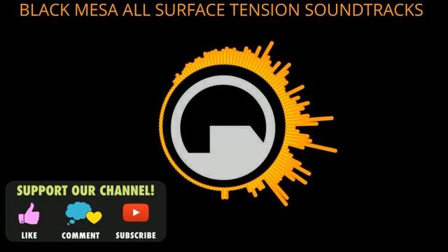 Black Mesa | All Soundtracks | Surface Tension | смотреть онлайн