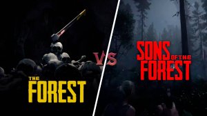 ОБЗОР И СРАВНЕНИЕ The Forest и Sons Of The Forest