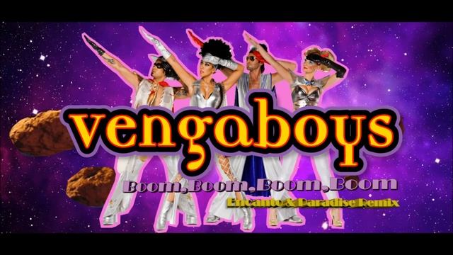 Vengaboys - Boom, Boom, Boom, Boom!! [Encanto & Paradise Remix ] 2022 смотреть онлайн