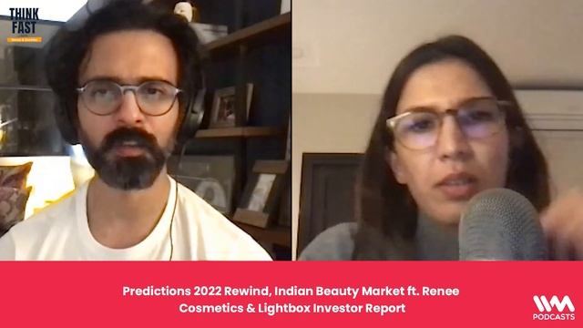 Predictions 2022 Rewind, Indian Beauty Market ft. Renee Cosmetics & Lightbox Investor Report смотреть онлайн