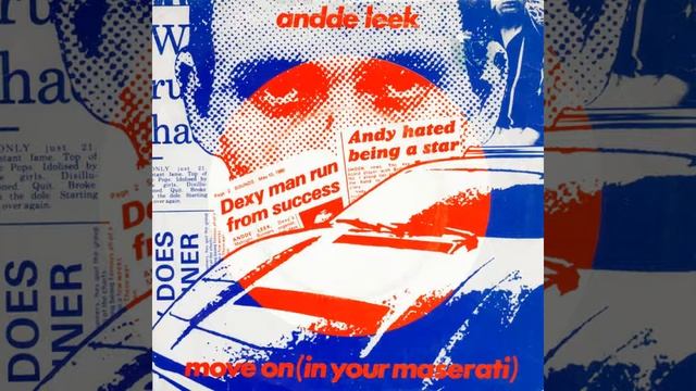 Andde Leek - Move On (In Your Maserati) (1980) New Wave смотреть онлайн