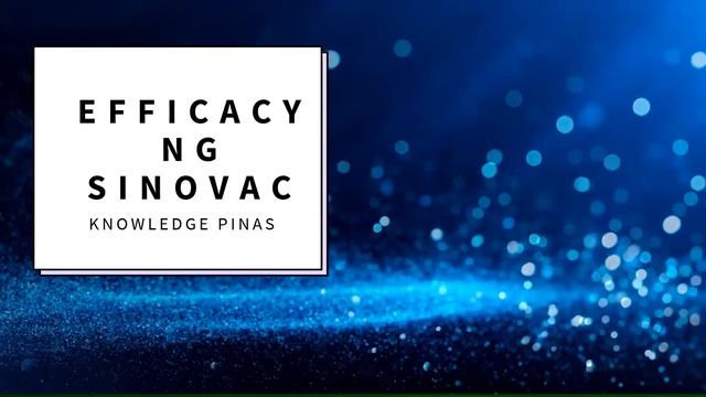 Efficacy Ng Sinovac