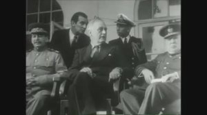 Сталин, Рузвельт и Черчиль - Тегеранская конференция 1943