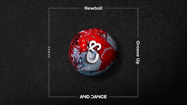 Newball - Groove Up (Original Mix) смотреть онлайн