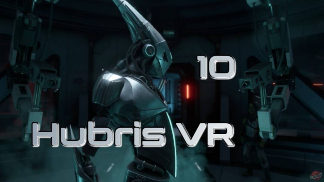 Hubris смотреть прохождение ч10 финал/ обзор vr игры/ геймплэй в хорошем качестве бесплатно смотреть онлайн