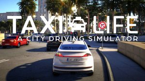 ЛУЧШИЙ ТАКСИСТ БАРСЕЛОНЫ? КОПИМ НА ТЕСЛУ И E-CLASS — Taxi Life: A City Driving Simulator [#2]