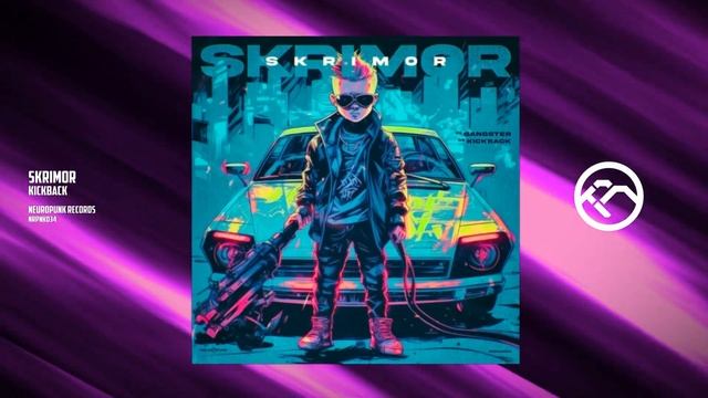 Skrimor - KickBack [Neuropunk Records] смотреть онлайн