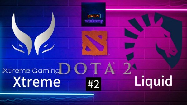 DOTA 2 - PGL / Xtreme vs Liquid #2 / Полуфинал (Winkomp)
