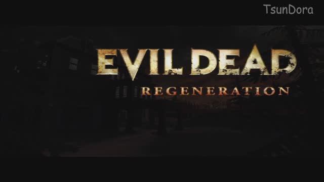 КЛАССИКА ФИЛЬМОВ УЖАСОВ - Evil Dead: Regeneration