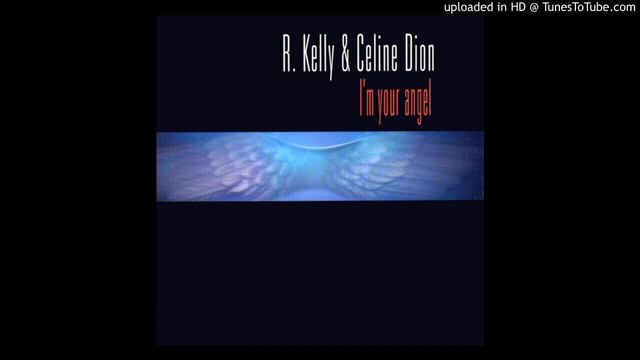 Céline Dion & R. Kelly - I'm Your Angel (Instrumental Version With Backing Vocals) смотреть онлайн