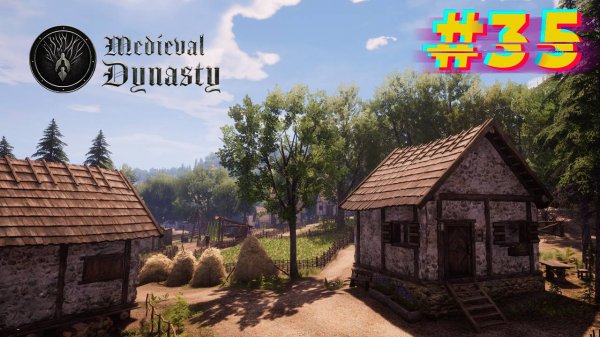 Великая честь. Medieval Dynasty #35