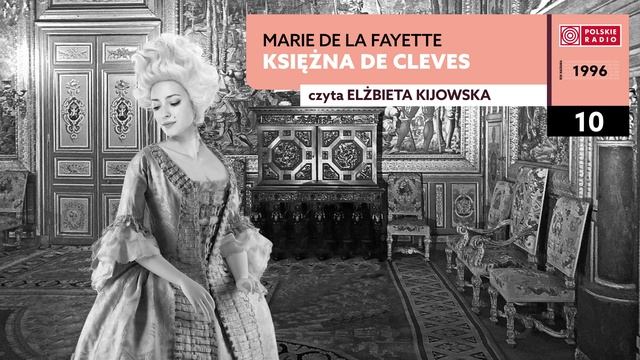 Księżna de Cleves #10 | Marie de la Fayette | Audiobook po polsku смотреть онлайн