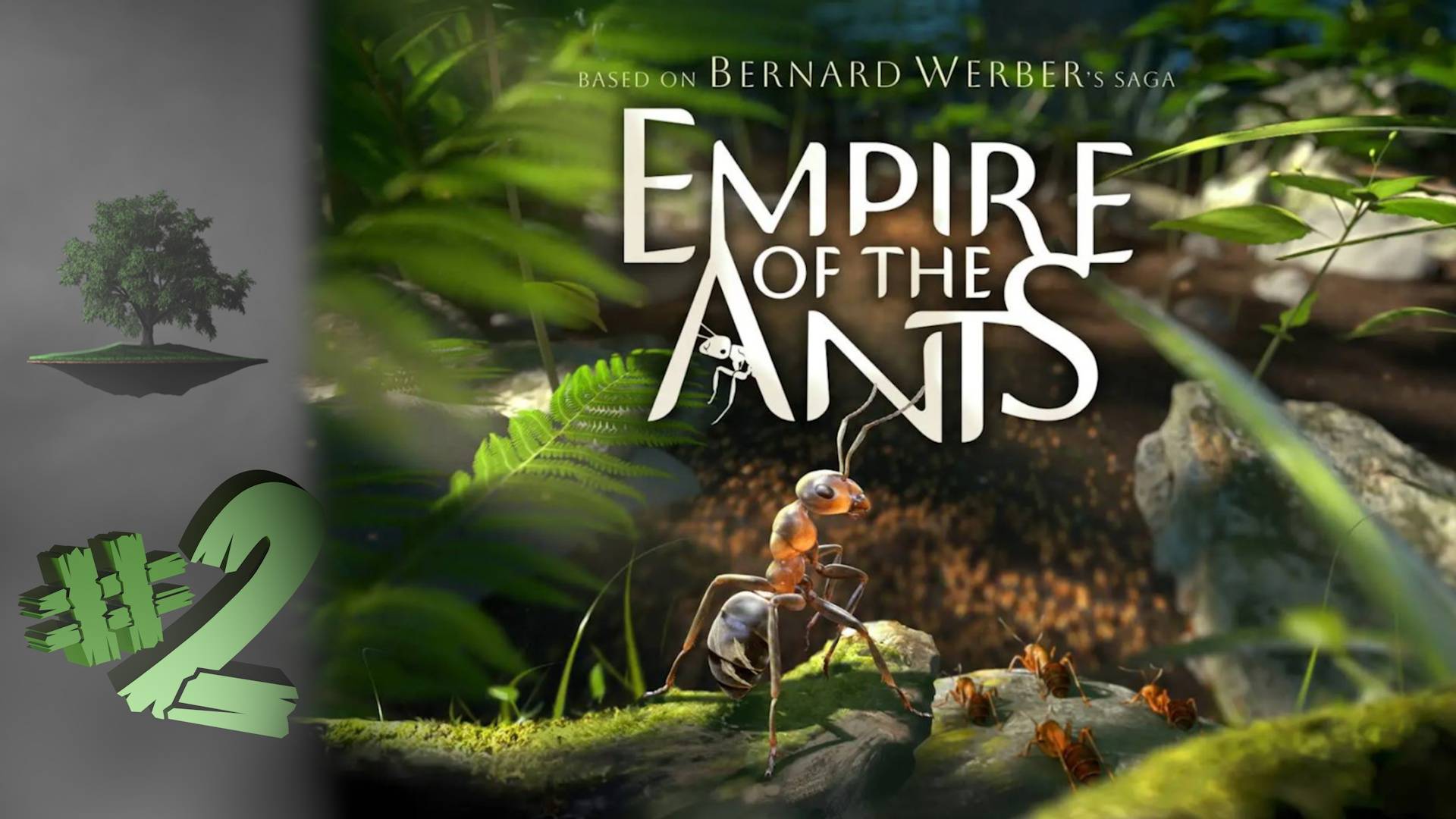 Empire of the Ants ♦ №2 - Атака с фланга и Выход.