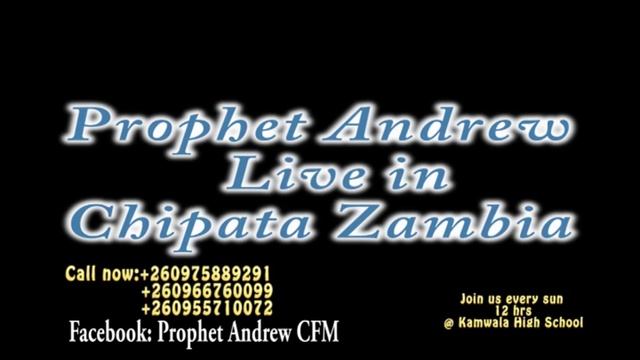 Chipata night of fire (see wonders) Prophet Andrew смотреть онлайн