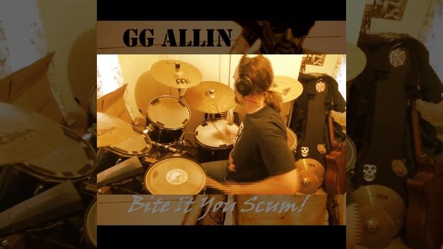 BITE IT YOU SCUM - GG Allin Drum Cover