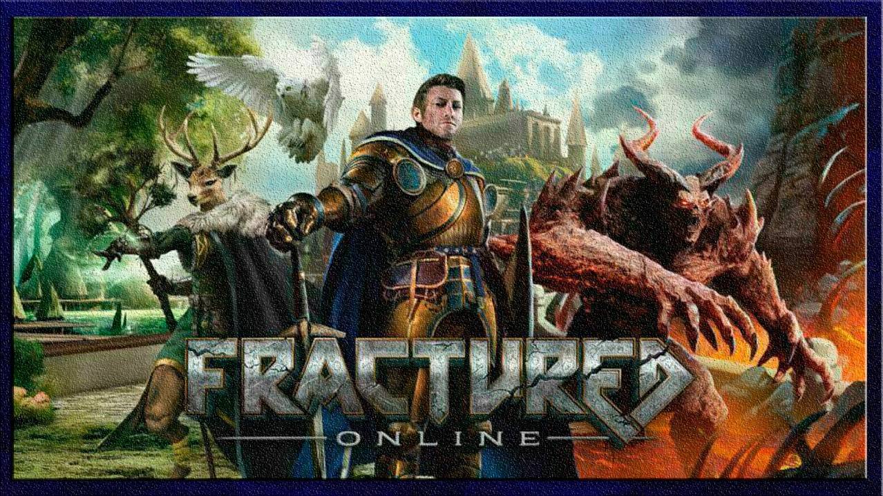Fractured Online MMORPG Песочница Прохождение по просьбе подписчика смотреть онлайн