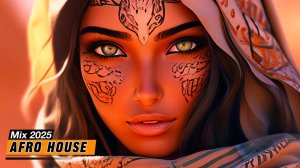 Afro House Mix 2025