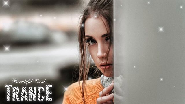 Beautiful Vocal Trance Mix | Female Vocal Trance #30 смотреть онлайн