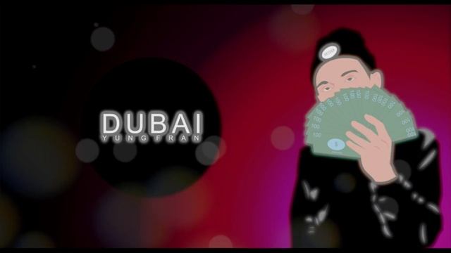 YUNG FRAN - DUBAI (Audio Oficial) смотреть онлайн