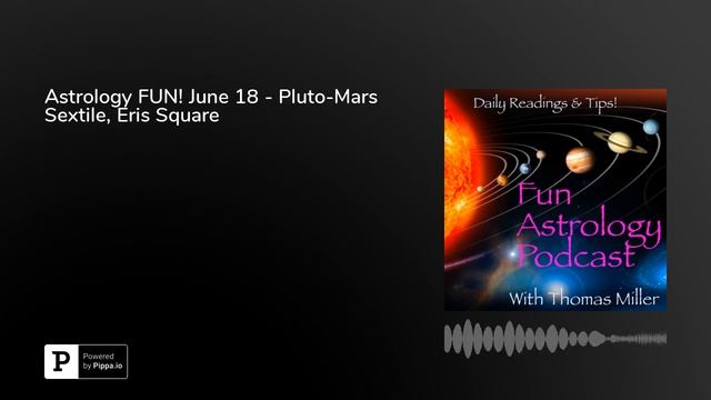 Astrology FUN! June 18 - Pluto-Mars Sextile, Eris Square смотреть онлайн