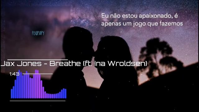 Jax Jones - Breathe 
TRADUÇÃO EM PORTUGUÊS PT. Mv смотреть онлайн
